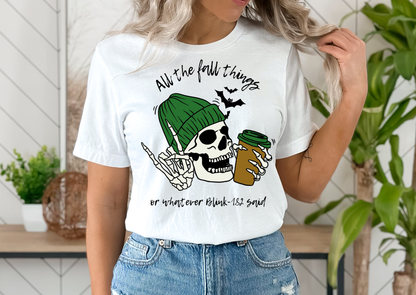 All the Fall Things... or whatever Blink-182 said