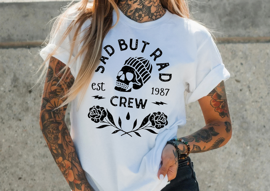 Sad But Rad Crew