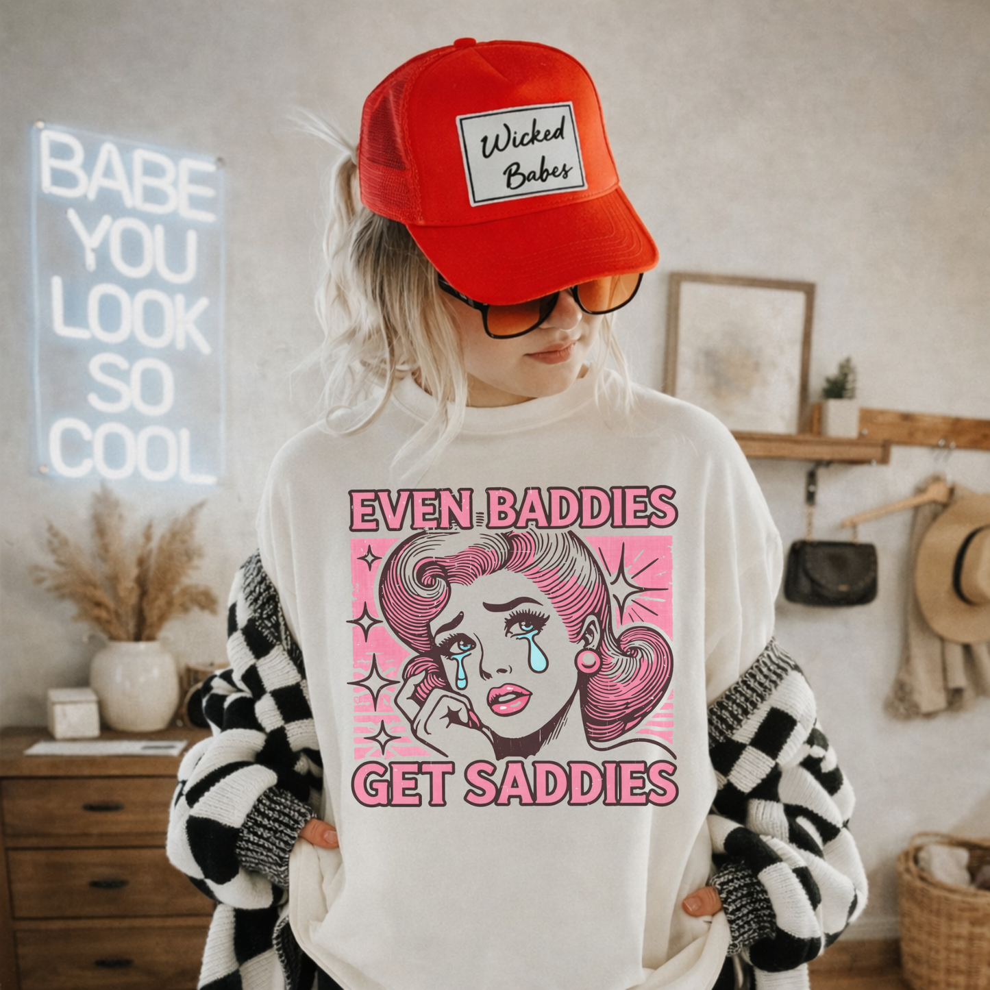 Even Baddies Get Saddies