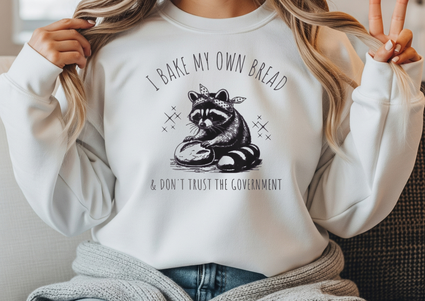 I Bake My Own Bread & Don’t Trust the Government