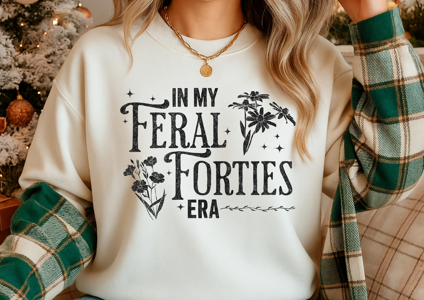 In My Feral Forties Era
