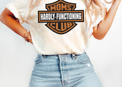 Moms Hardly-Functioning Club