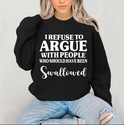 Refuse to Argue Statement