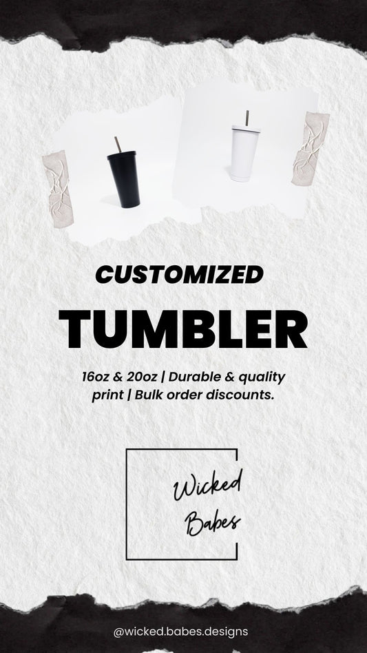 Customized Tumblers – 16oz + 20oz