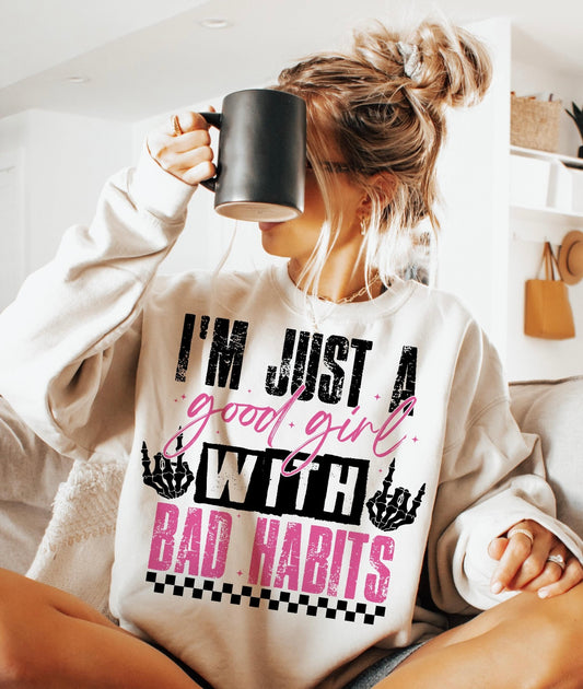 I’m Just a Good Girl with Bad Habits