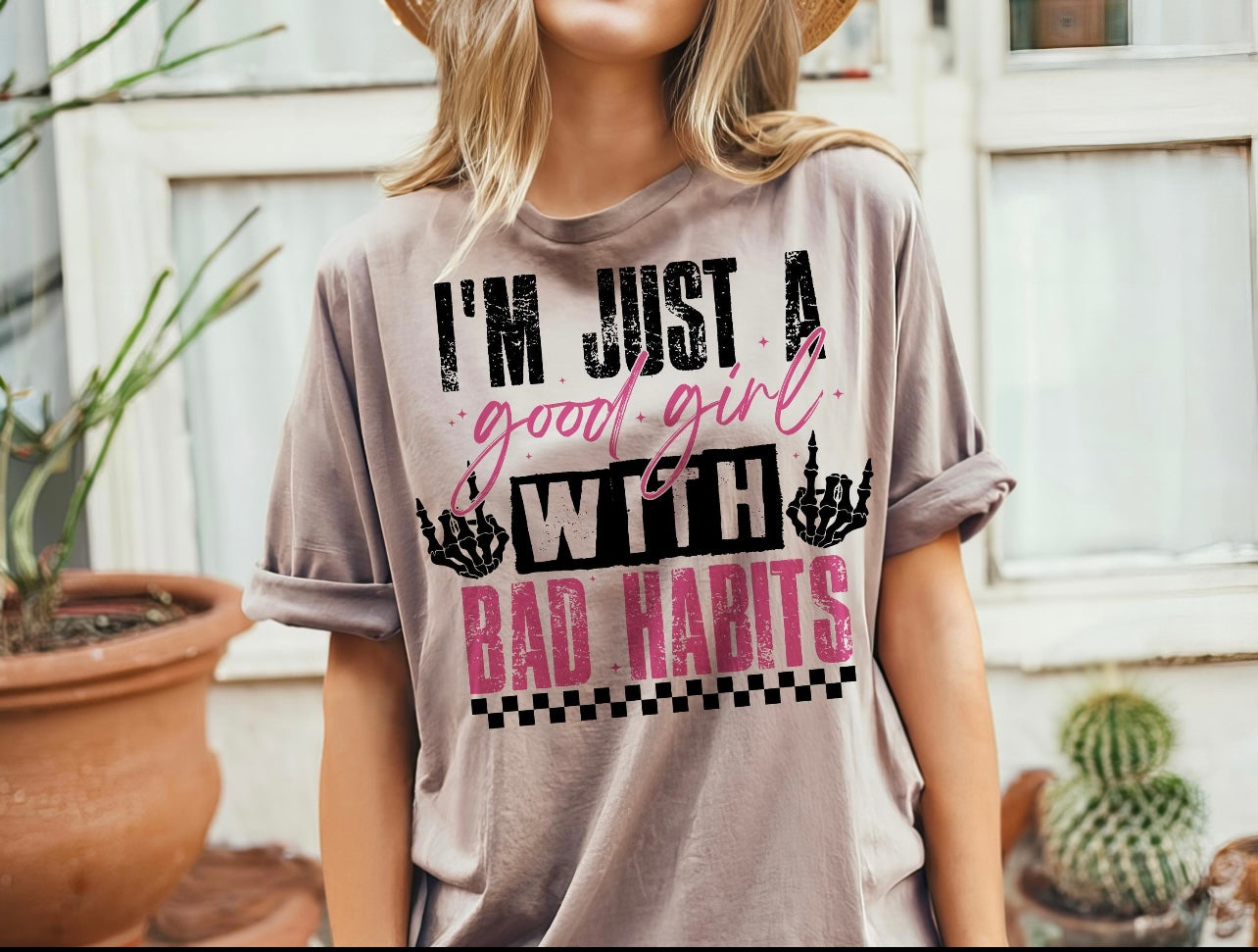 I’m Just a Good Girl with Bad Habits