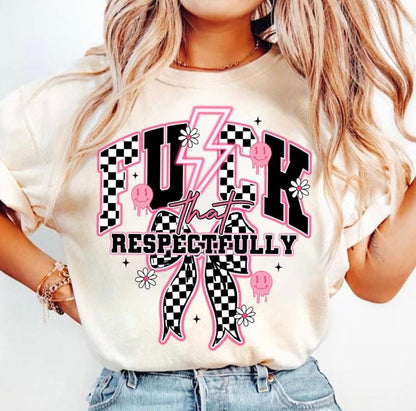 Fck That Respectfully