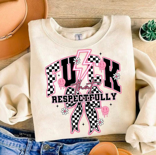 Fck That Respectfully