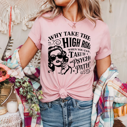 Why Take the High Road