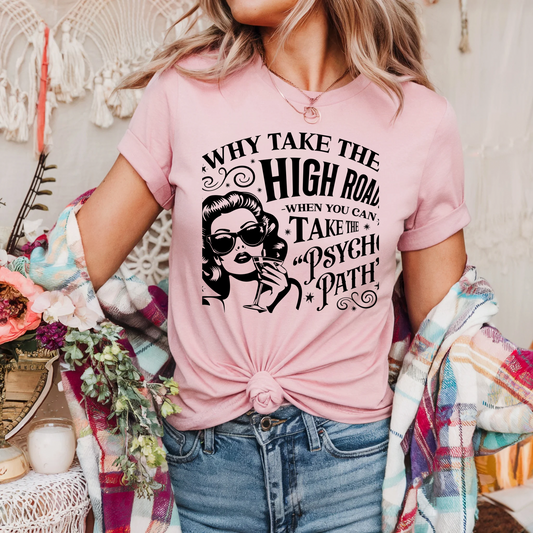 Why Take the High Road