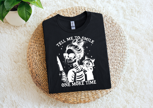 Tell Me to Smile One More Time