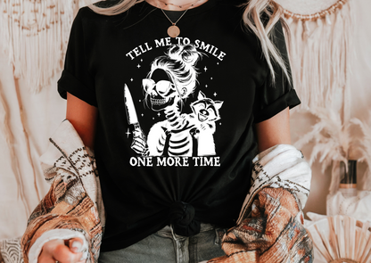 Tell Me to Smile One More Time