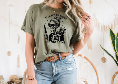 Tell Me to Smile One More Time