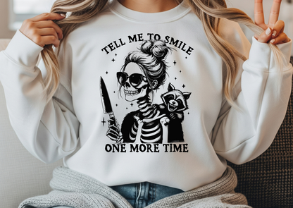 Tell Me to Smile One More Time